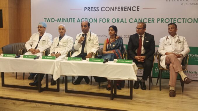 Two Minutes to Save Lives: Fortis Gurugram Unveils Oral Cancer Awareness Program